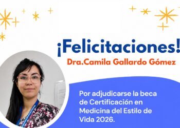 Dra. Camila Gallardo Gómez se adjudica beca SOCHIMEV para Certificación en Medicina del Estilo de Vida 2026