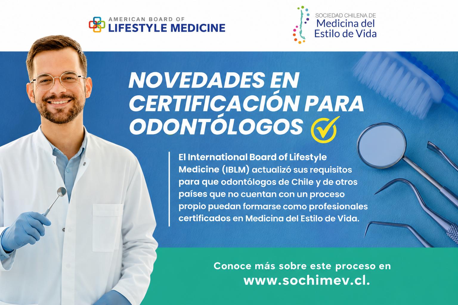 IBLM y SOCHIMEV actualizan los requisitos para odontólogos